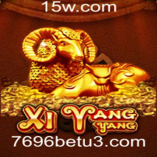 Descubra o Mundo Fascinante do Jogo XiYangYang com 7696bet